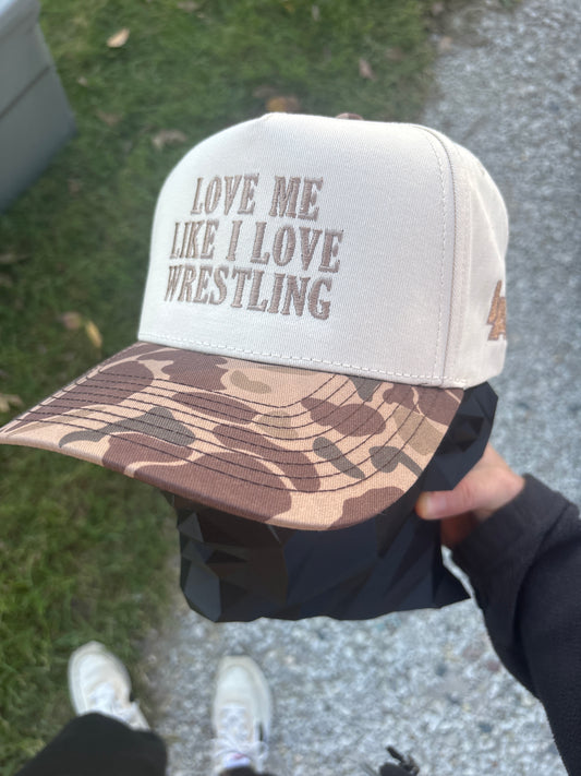 Love Me Like I Love Wrestling hat